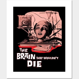 The Brain That Wouldn't Die, From A 1962 Horror Movie Poster Posters and Art